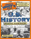 E-Book (epub) The Complete Idiot's Guide to U.S. History, Graphic Illustrated von Kenneth Hite, Shepherd Hendrix