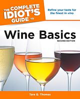 eBook (epub) Complete Idiot's Guide to Wine Basics, 2nd Edition de Tara Q. Thomas