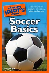 eBook (epub) Complete Idiot's Guide to Soccer Basics de Sam Borden