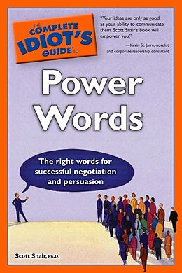 eBook (epub) Complete Idiot's Guide to Power Words de Ph.D. Scott Snair