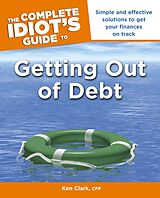 eBook (epub) Complete Idiot's Guide to Getting Out of Debt de CFP Ken Clark