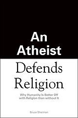 eBook (epub) Athiest Defends Religion de Bruce Sheiman