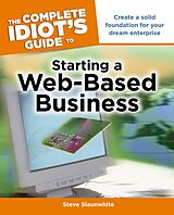 eBook (epub) Complete Idiot's Guide to Starting a Web-Based Business de Steve Slaunwhite