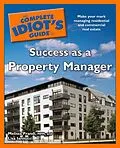 E-Book (epub) Complete Idiot's Guide to Success as a Property Manager von Lisa Iannucci, MPM Melissa Prandi
