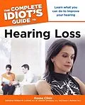 E-Book (epub) Complete Idiot's Guide to Hearing Loss von House Clinic, M.D. William M. Luxford