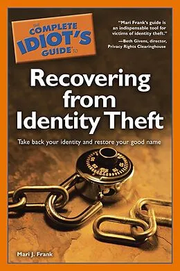 E-Book (epub) Complete Idiot's Guide to Recovering from Identity Theft von Mari J. Frank