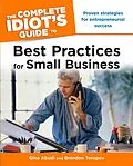 E-Book (epub) Complete Idiot's Guide to Best Practices for Small Business von Brandon Toropov, Gina Abudi