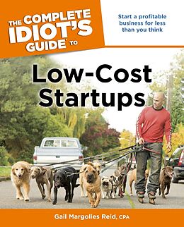 eBook (epub) Complete Idiot's Guide to Low-Cost Startups de Gail Reid