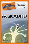 E-Book (epub) Complete Idiot's Guide to Adult ADHD von M.D. Donald Haupt, Eileen Bailey