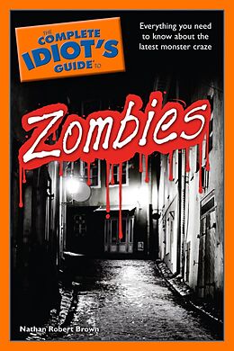 eBook (epub) Complete Idiot's Guide to Zombies de Nathan Robert Brown