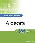 E-Book (epub) Alpha Teach Yourself Algebra I in 24 Hours von Jane Cook