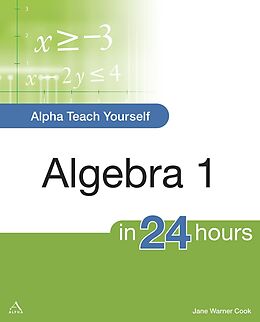 eBook (epub) Alpha Teach Yourself Algebra I in 24 Hours de Jane Cook