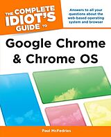 eBook (epub) Complete Idiot's Guide to Google Chrome and Chrome OS de Paul McFedries