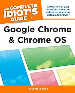 eBook (epub) Complete Idiot's Guide to Google Chrome and Chrome OS de Paul McFedries