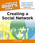 E-Book (epub) The Complete Idiot's Guide to Creating a Social Network von Angela Crocker