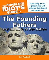 eBook (epub) Complete Idiot's Guide to the Founding Fathers de Ray Raphael