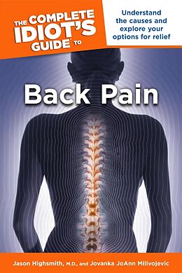 eBook (epub) Complete Idiot's Guide to Back Pain de M.D. Jason Highsmith, Jovanka Milivojevic