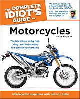 eBook (epub) Complete Idiot's Guide to Motorcycles, 5th Edition de John Stein