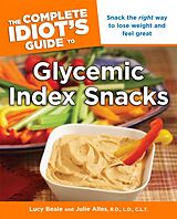 eBook (epub) Complete Idiot's Guide to Glycemic Index Snacks de Julie Alles, R.D., L.D.