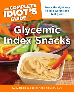 eBook (epub) Complete Idiot's Guide to Glycemic Index Snacks de Julie Alles, R.D., L.D.