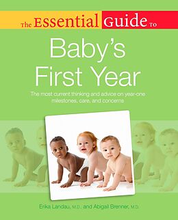 eBook (epub) Essential Guide to Baby's First Year de M.D. Abigail Brenner, M.D. Erika Landau