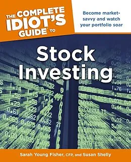 E-Book (epub) Complete Idiot's Guide to Stock Investing von Sarah Fisher, Susan Shelly