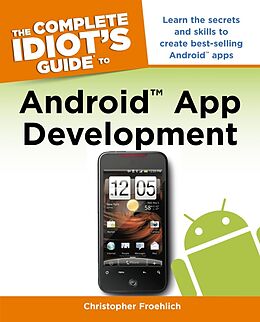 eBook (epub) Complete Idiot's Guide to Android App Development de Christopher Froehlich