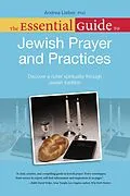 E-Book (epub) Essential Guide to Jewish Prayer and Practices von Ph.D. Andrea Lieber