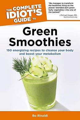 eBook (epub) Complete Idiot's Guide to Green Smoothies de Bo Rinaldi