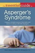 E-Book (epub) Essential Guide to Asperger's Syndrome von Eileen Bailey, Ph.D. Robert Montgomery