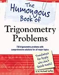 E-Book (epub) Humongous Book of Trigonometry Problems von W. Michael Kelley