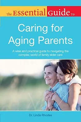 E-Book (epub) Essential Guide to Caring for Aging Parents von Linda Rhodes