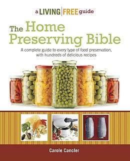 eBook (epub) Home Preserving Bible de Carole Cancler