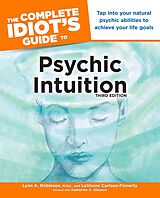 eBook (epub) Complete Idiot's Guide to Psychic Intuition, 3rd Edition de LaVonne Carlson-Finnerty, Lynn Robinson