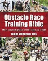 eBook (epub) Obstacle Race Training Bible de James Villepigue