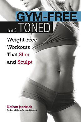 eBook (epub) Gym-Free and Toned de Nathan Jendrick