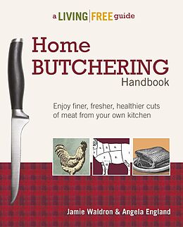 eBook (epub) Home Butchering Handbook de Angela England, Jamie Waldron