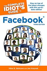 eBook (epub) Complete Idiot's Guide to Facebook, 3rd Edition de Joe Kraynak, Mikal E. Belicove