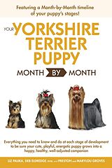 eBook (epub) Your Yorkshire Terrier Puppy Month by Month de Debra Eldredge DVM, Liz Palika