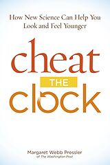 eBook (epub) Cheat the Clock de Margaret Webb Pressler