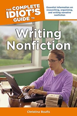 eBook (epub) Complete Idiot's Guide to Writing Nonfiction de Christina Boufis