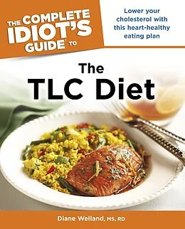 E-Book (epub) Complete Idiot's Guide to the TLC Diet von Diane A. Welland, M.S., R.D.