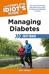 eBook (epub) Complete Idiot's Guide to Managing Diabetes Fast-Track de Joan Clark-Warner, MS, RD