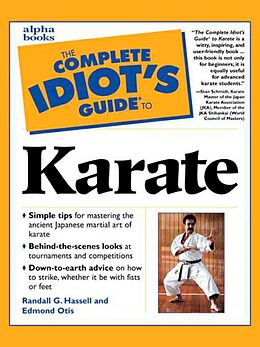 eBook (epub) Complete Idiot's Guide to Karate de Edmond Otis, Randall Hassell