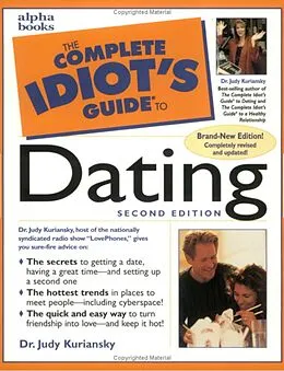 E-Book (epub) Complete Idiot's Guide to Dating, 2E von Judy Kuriansky