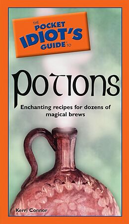 eBook (epub) Pocket Idiot's Guide to Potions de Kerri Connor