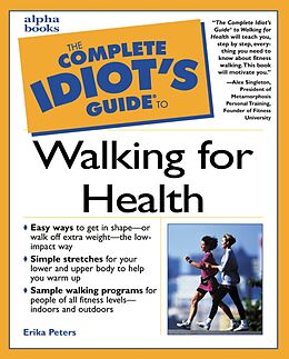 eBook (epub) Complete Idiot's Guide to Walking For Health de Erika Peters