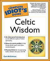 eBook (epub) Complete Idiot's Guide to Celtic Wisdom de Carl McColman