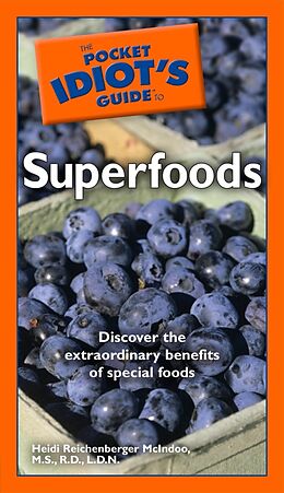 eBook (epub) Pocket Idiot's Guide to Superfoods de Heidi McIndoo MS RD LDN