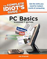 eBook (epub) Complete Idiot's Guide to PC Basics, Windows 7 Edition de Joe Kraynak